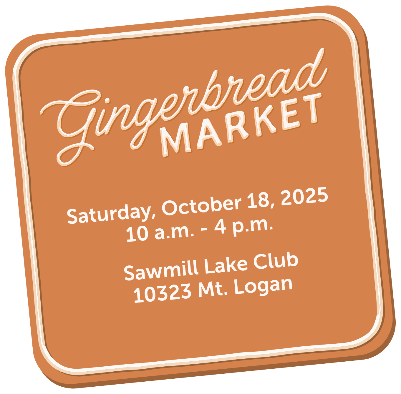 Gingerbread Market Saturday October 18, 2025
